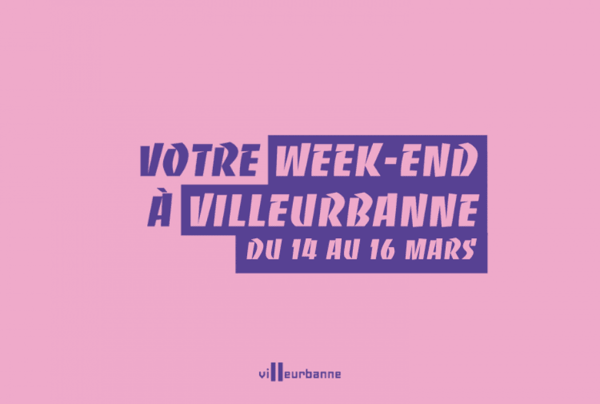 Que faire pendant le week-end à Villeurbanne ?